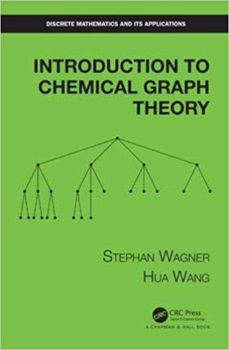 Introduction to Chemical Graph Theory by Stephan Wagner