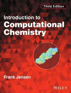 Introduction To Computational Chemistry 3Rd Edition