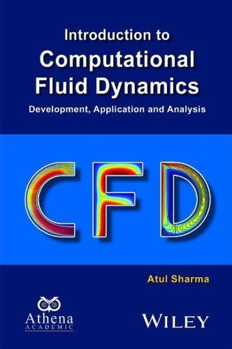 Introduction To Computational Fluid Dynamics Development Application And Analysis