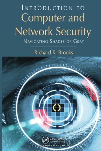 Introduction to Computer and Network Security: Navigating Shades of Gray