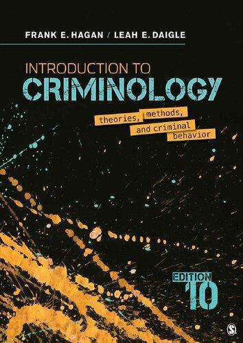 Introduction To Criminology Theories Methods And Criminal Behavior 10Th Edition