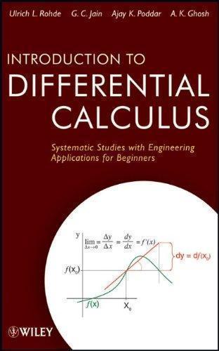 Introduction To Differential Calculus Systematic Studies With Engineering Applications For Beginners