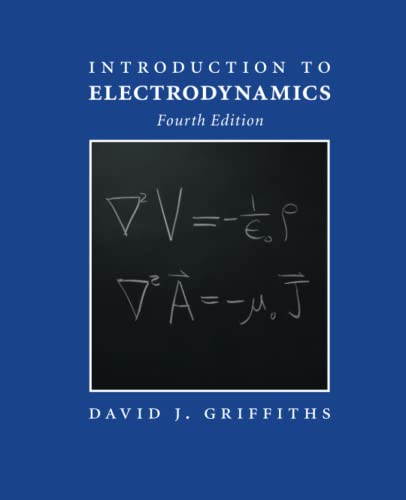 Introduction to Electrodynamics 4th Edition
