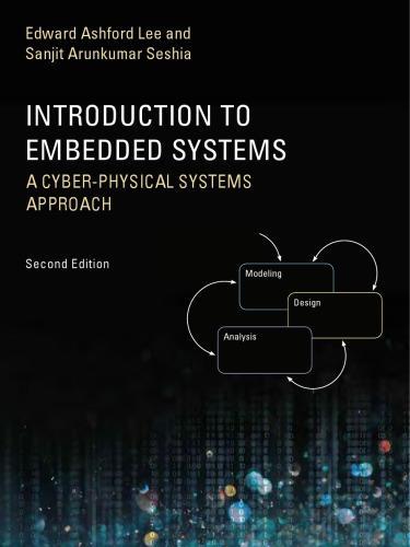 Introduction To Embedded Systems A Cyber Physical Systems Approach 2Nd Edition
