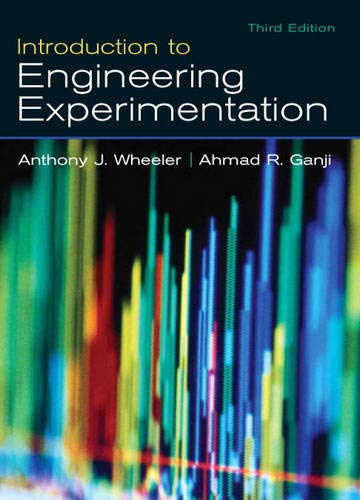 Introduction To Engineering Experimentation
