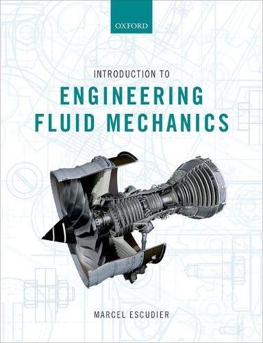 Introduction to Engineering Fluid Mechanics by Marcel Escudier