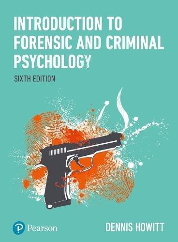 Introduction To Forensic And Criminal Psychology 6Th Edition