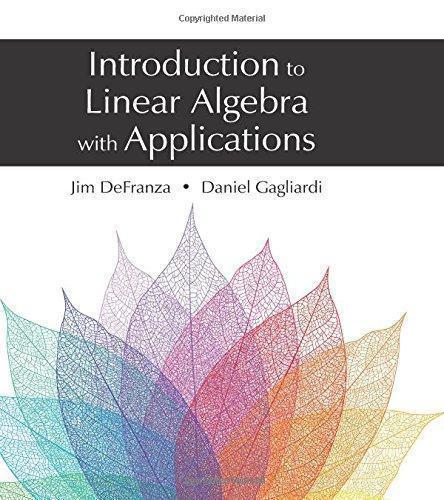 Introduction To Linear Algebra With Applications