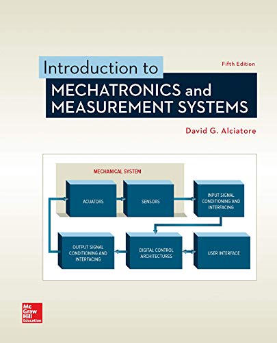 Introduction to Mechatronics and Measurement Systems 5th Edition