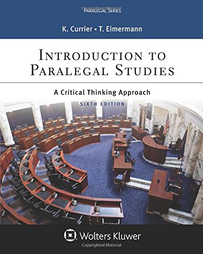 Introduction to Paralegal Studies: A Critical Thinking Approach (Aspen College Series) 6th Edition