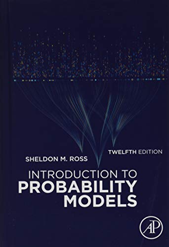 Introduction to Probability Models 12th Edition