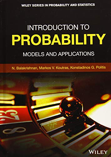 Introduction to Probability: Models and Applications