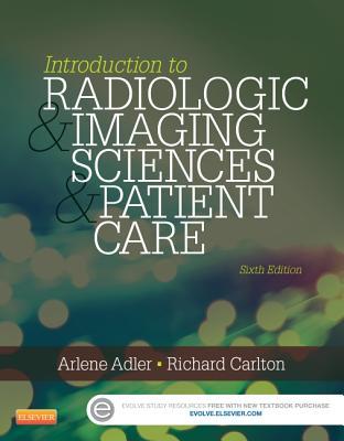 Introduction To Radiologic And Imaging Sciences And Patient Care 6Th Edition