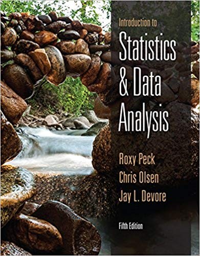 Introduction to Statistics and Data Analysis 5th Edition by Roxy Peck