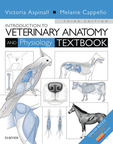 Introduction to veterinary anatomy and physiology textbook