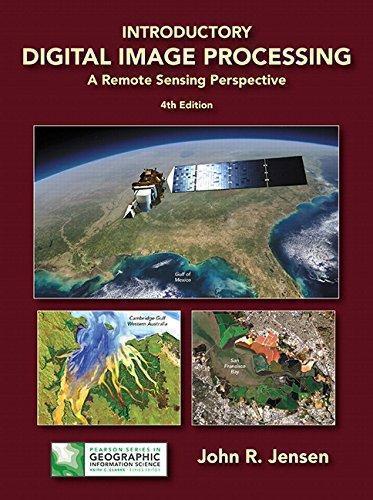 Introductory Digital Image Processing A Remote Sensing Perspective 4Th Edition