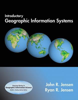 Introductory Geographic Information Systems Prentice Hall Series In Geographic Information Science
