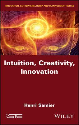 Intuition Creativity Innovation