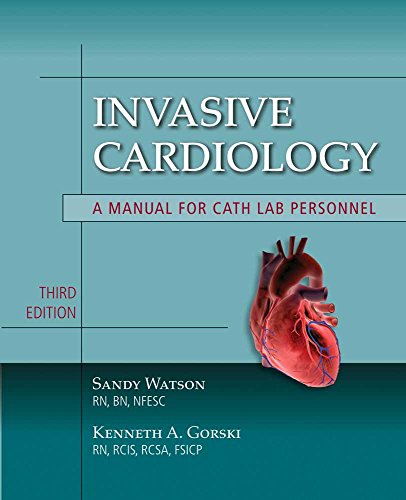 Invasive Cardiology: A Manual for Cath Lab Personnel, Third Edition (Learning Cardiology)