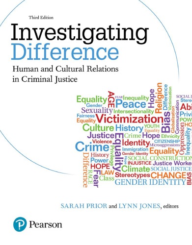 Investigating Difference: Human and Cultural Relations in Criminal Justice