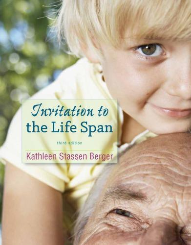Invitation to Life Span 3Rd Edition