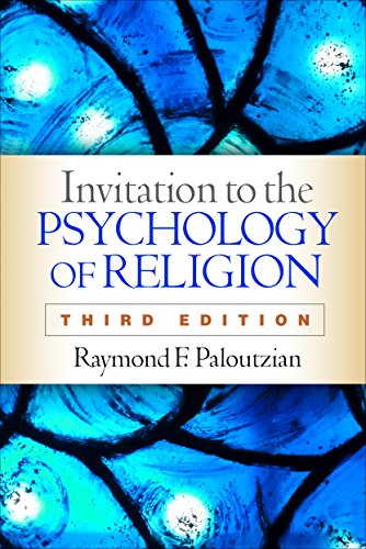 Invitation to the Psychology of Religion (3rd Edition)