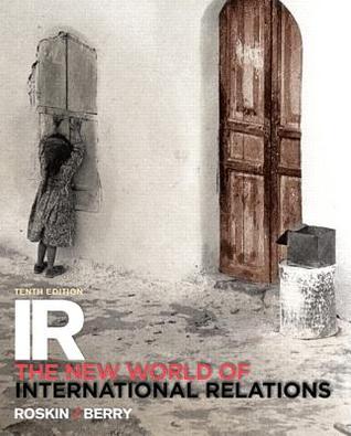 Ir The New World Of International Relations 10Th Edition