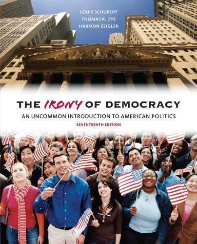 Irony Of Democracy 17Th Edition