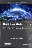 Iterative optimizers : difficulty measures and benchmarks