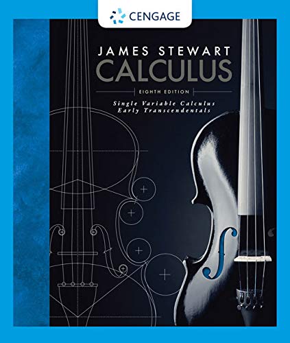 James Stewart?s Single Variable Calculus: Early Transcendentals (8th Edition)