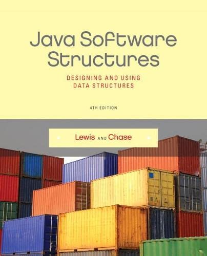Java software structures: designing and using data structures