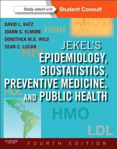 Jekel?s Epidemiology, Biostatistics and Preventive Medicine (4th Edition)