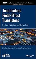 JUNCTIONLESS FIELD-EFFECT TRANSISTORS: design, modeling and simulation