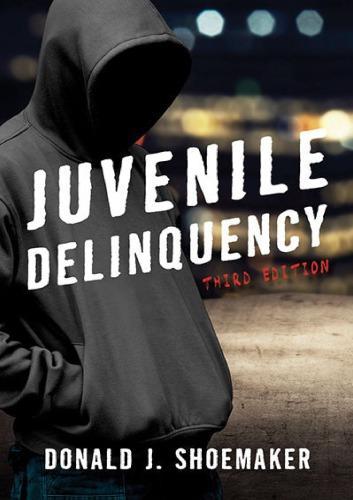 Juvenile Delinquency 3Rd Edition