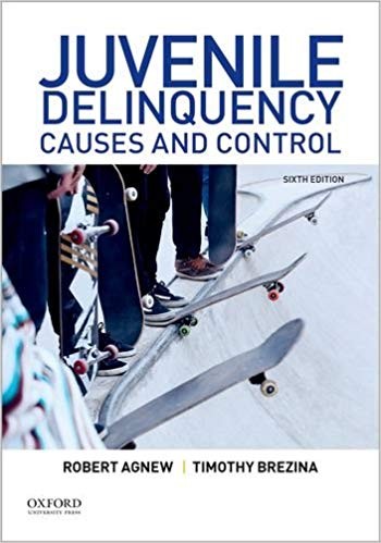 Juvenile Delinquency Causes and Control 6th Edition