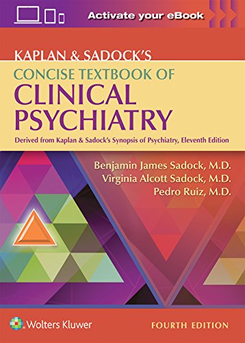 Kaplan SadockÃ¢â‚¬â„¢s Concise Textbook of Clinical Psychiatry