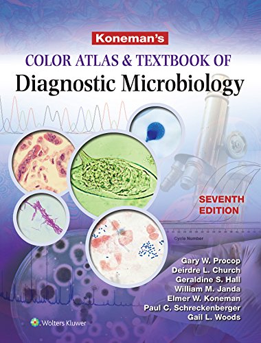 Koneman?s Color Atlas and Textbook of Diagnostic Microbiology (7th Edition)