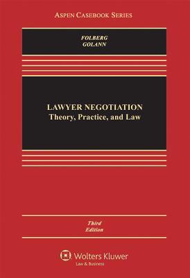 Lawyer Negotiation Theory Practice And Law 3Rd Edition
