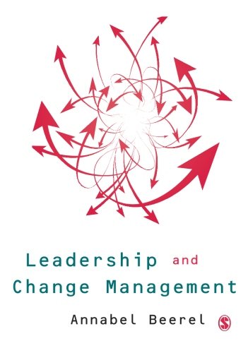Leadership and Change Management 1st Edition