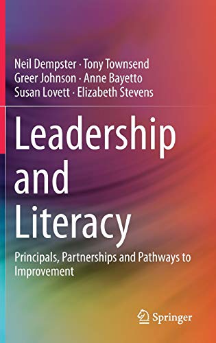 Leadership and Literacy: Principals, Partnerships and Pathways to Improvement- eBook
