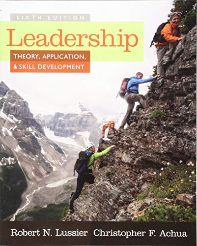 Leadership: Theory, Application, &amp; Skill Development