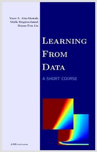 Learning From Data A Short Course
