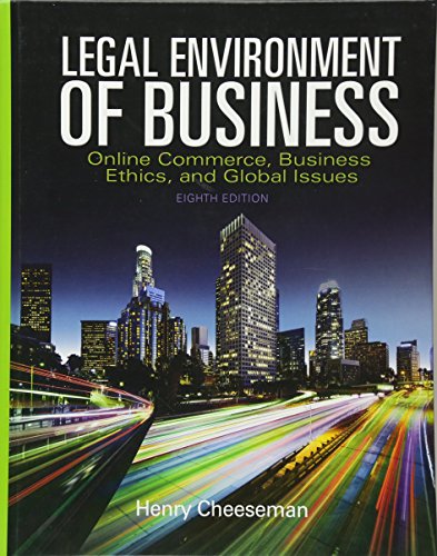 Legal Environment of Business: Online Commerce, Ethics, and Global Issues