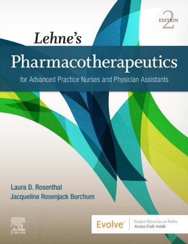 LehneÃ¢â‚¬â„¢s Pharmacotherapeutics for Advanced Practice Nurses and Physician Assistants