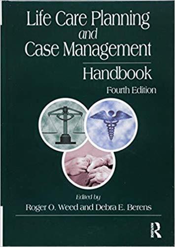 Life Care Planning And Case Management Handbook 4Th Edition