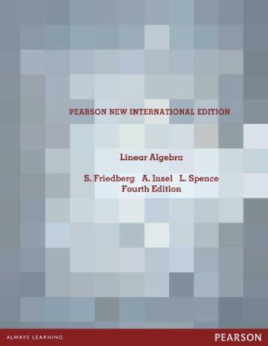 Linear Algebra 4Th Edition