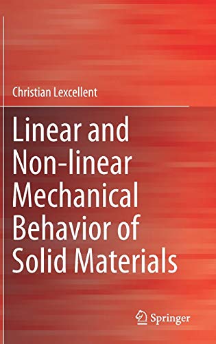 Linear and Non-linear Mechanical Behavior of Solid Materials