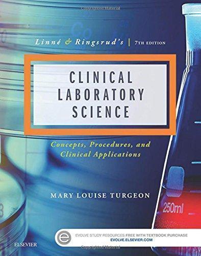 Linne Ringsruds Clinical Laboratory Science Concepts Procedures And Clinical Applications 7Th Edition