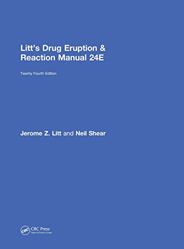 Litt?s Drug Eruption &amp; Reaction Manual (24th Edition)