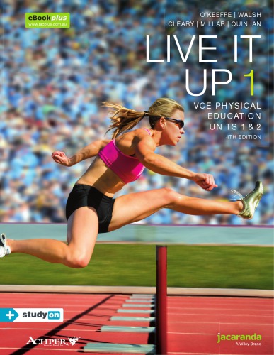 Live it up 1 : VCE physical education units 1 &amp; 2